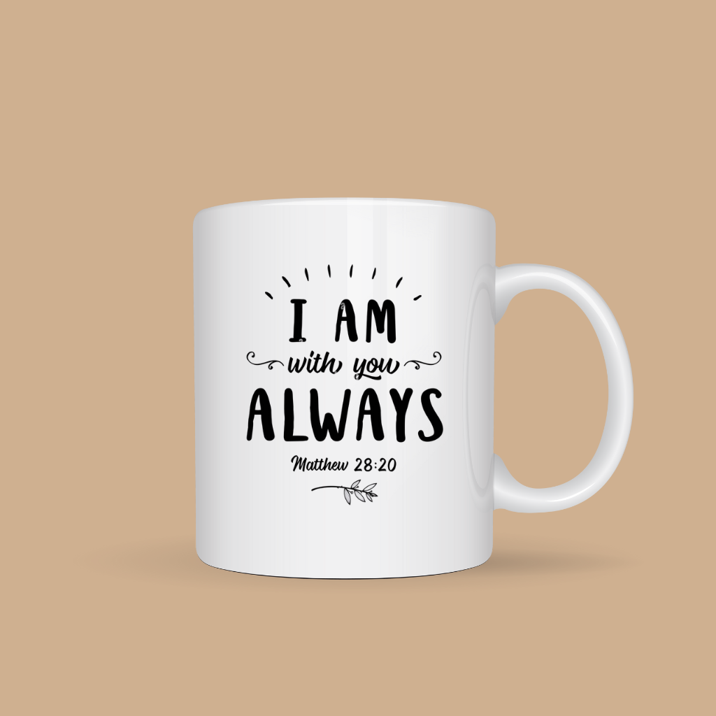 I am with you always
